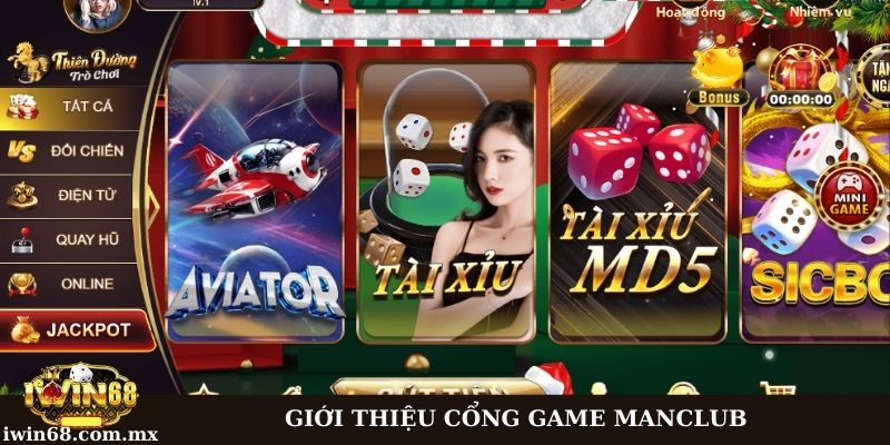 Game Manclub - Cổng game bài đổi thưởng chất lượng hàng đầu 1 Giới thiệu giao diện cổng game Manclub